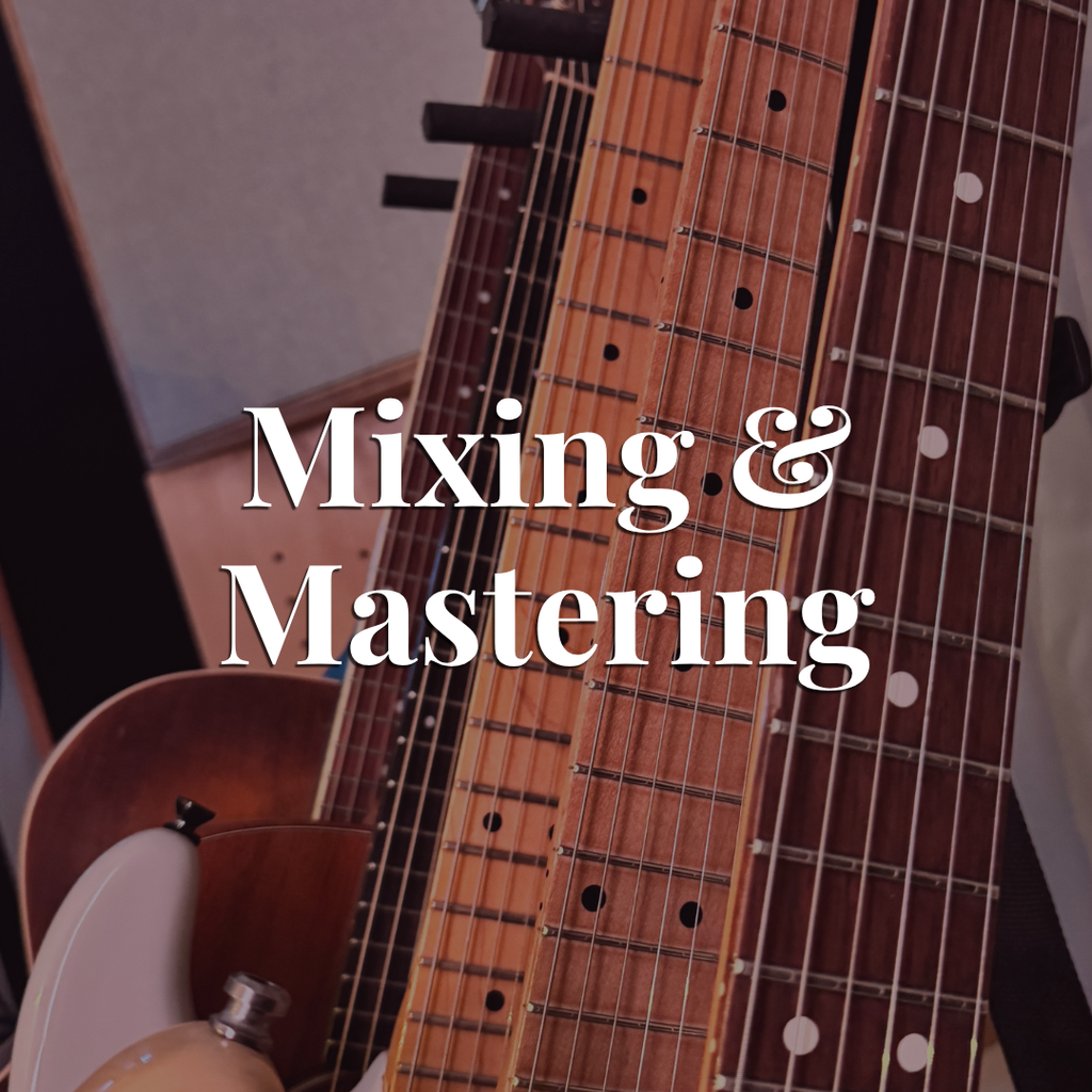 Mixing & Mastering