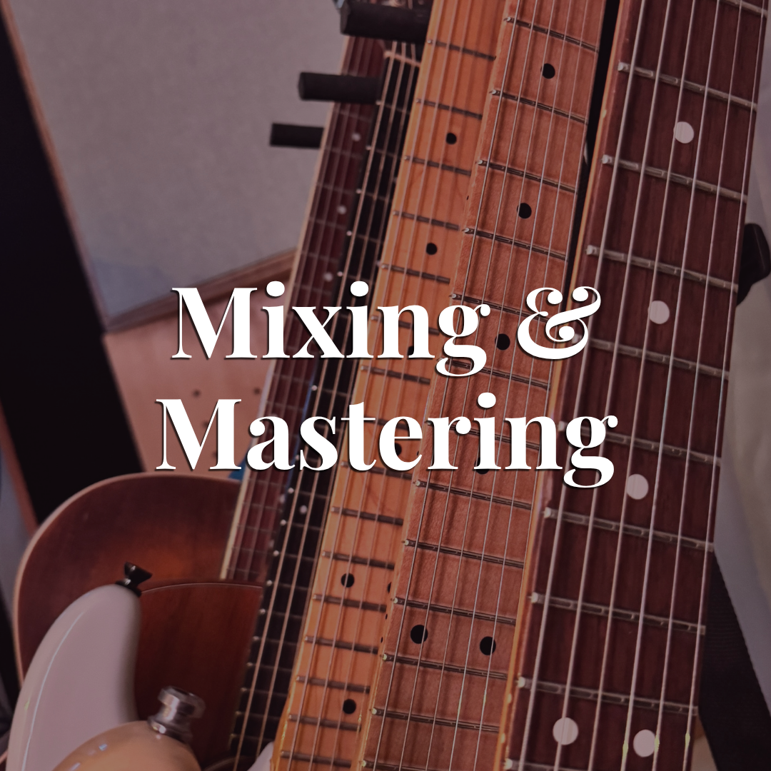Mixing & Mastering